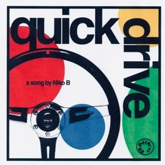 Niko B - Quick Drive Remix (Murrie Thomson)