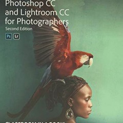View [PDF EBOOK EPUB KINDLE] Adobe Photoshop and Lightroom Classic CC Classroom in a