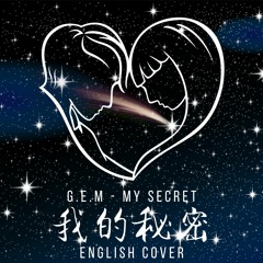 G.E.M - My Secret 我的秘密 (Wo de mi mi) English Cover