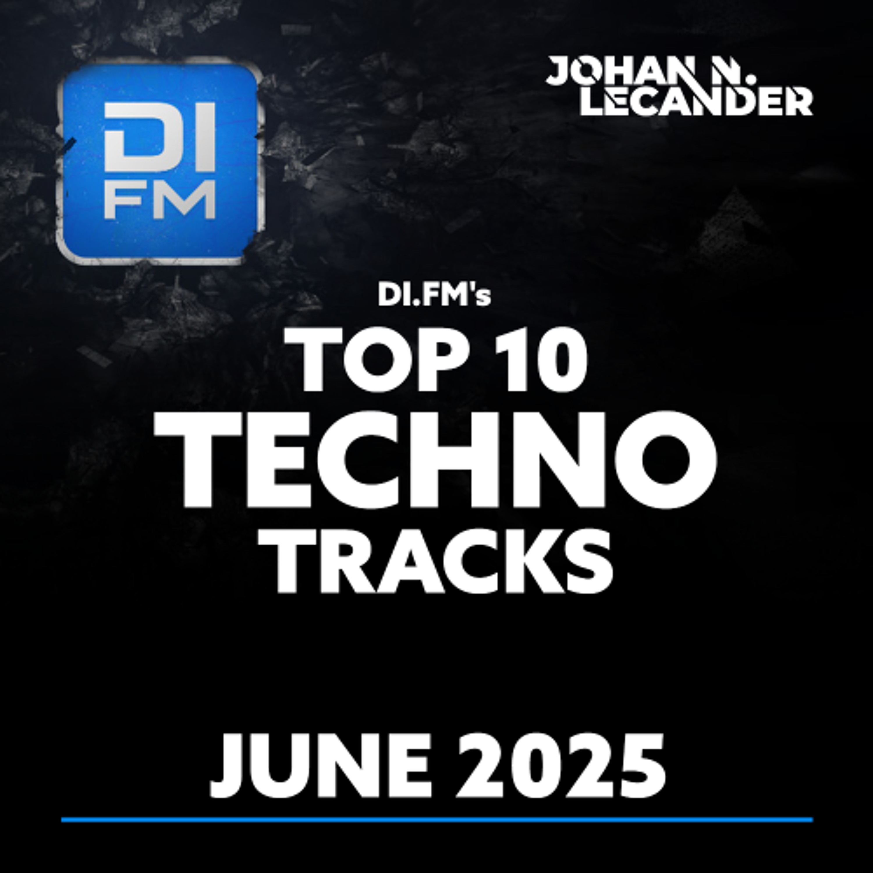 DI.FM's Top 10 Techno Tracks June 2025 *YellowHeads, Teenage Mutants, UMEK, Jay Lumen..* episode artwork