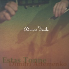 Divine Smile (feat. Dimitri Artemenko)