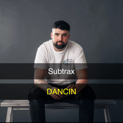Dancin (OUT NOW ON ALL PLATFORMS)
