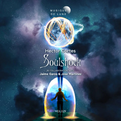 PREMIERE: Hector Cortes - Soulshock [Musique de Lune]