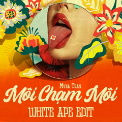 Myra Tran - Moi Cham Moi [White Ape Edit]