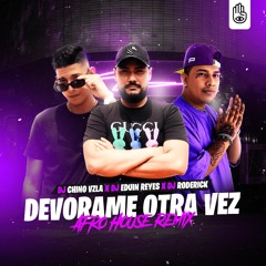 Ven Devorame Otra Vez (Afro House Remix)