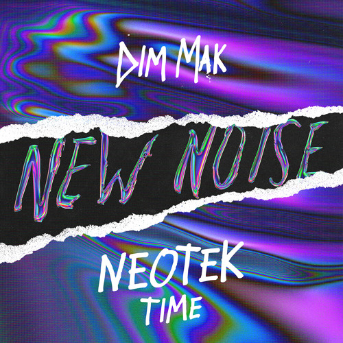 NEOTEK - Time by Dim Mak Records - Free download on ToneDen