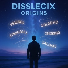 Disslecix Origins