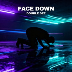 Face Down
