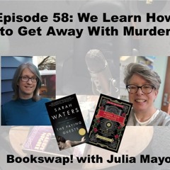 Episode 58: We Learn How To Get Away With Murder