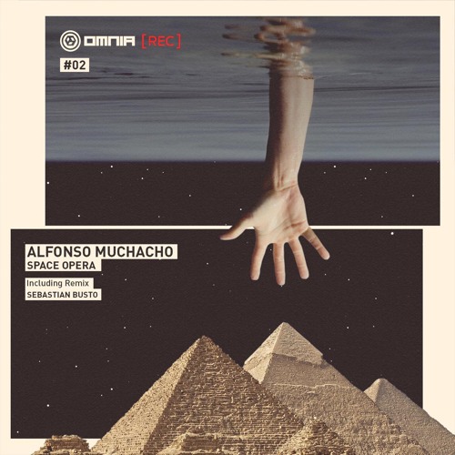Alfonso Muchacho - Space Opera (Sebastian Bustos Remix)