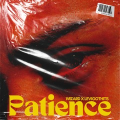 Patience (feat. LEVIGOTHITS)