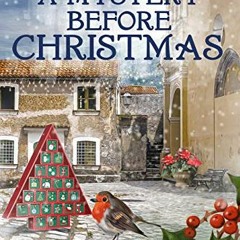 VIEW [EPUB KINDLE PDF EBOOK] A Mystery Before Christmas (An Italian Village Mystery Book 3) by  Adri