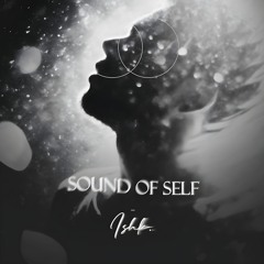 💿 SOUND OF SELF