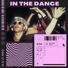 N.E.D - In The Dance