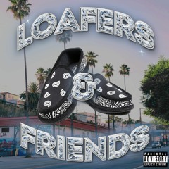 LOAFERS & FRIENDS [Summer 2020 Mix]