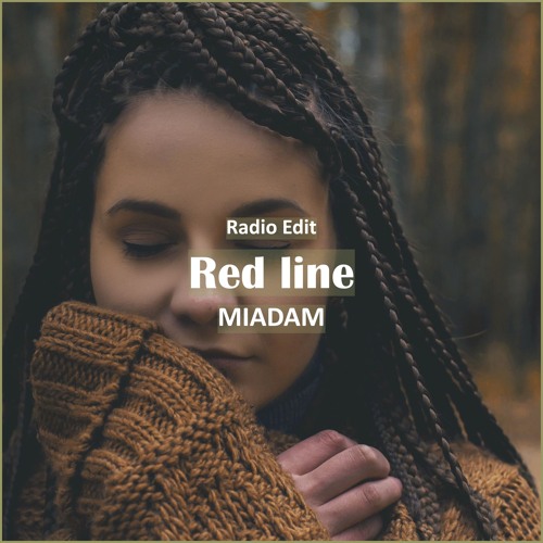 MIADAM - Red Line [ R&B Trap Music]