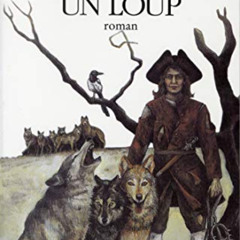 [View] EPUB 💜 Un loup est un loup (Roman) (French Edition) by  Michel Folco [KINDLE