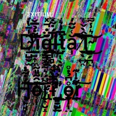 Digital Horror (improved version)