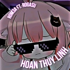 ROM3A ft. ROGASU - HOAN THUY LINH