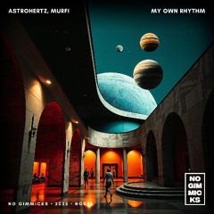 AstroHertz, MURFI - My Own Rhythm