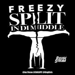 Split In Di Middle (Zess) @Flexo @ChillzNYC @KingChris
