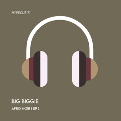 Big Biggie - Afro Noir (Sunset Edition)
