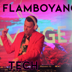Flamboyance Radio Ep042 YEARMIX TECH