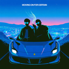 Moving on for Certain