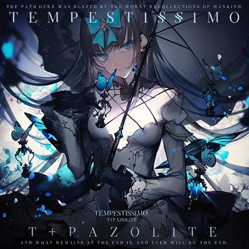[Arcaea] Tempestissimo - t+pazolite (game ver.)