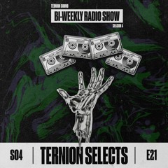 Ternion Selects - Season 4 EP21