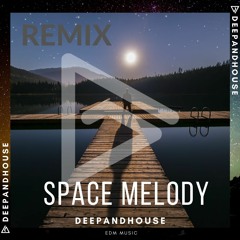 Space Melody - by Alan Walker x Vize / DeepAndHouse Remix