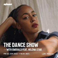 The Dance Show with Emerald feat. Heléna Star - 03 June 2022