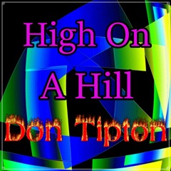High On A Hill