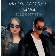 BLEIB ODER GEH ( Single Version )