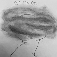 Cut Me Off (Prod. nightballad)