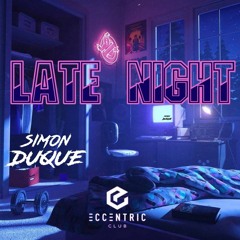LATE NIGHT--SIMON DUQUE
