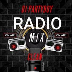 Dj Partyboy Radio mix (Clean)