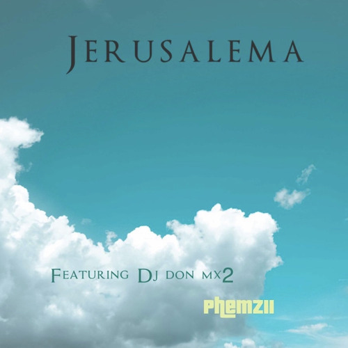 JERUSALEMA - Dj Don mx2