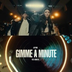 박재범 (Jay Park) - ‘Gimme A Minute (Feat. CHUNG HA)’