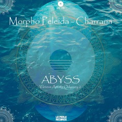 Morpho Peleida - Charrana (Original mix) [La Perle Records]