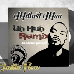 Method Man - Uh Huh (JustIn Flow Remix) Instrumental