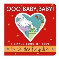 ⚡PDF⚡ Ooo, Baby Baby!: A Little Book of Love