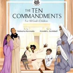 Read ebook [PDF] 🌟 The Ten Commandments: For All God's Children (A FatCat Book)     Hardcover – Ja