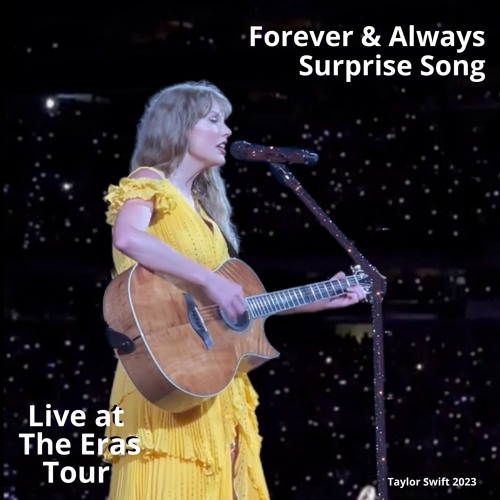 Forever & Always (Live at The Eras Tour)