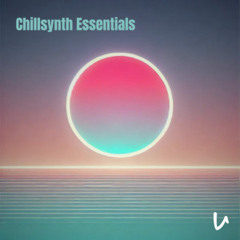 Chillsynth Essentials 🌃 - dreamy synthscapes to chill to