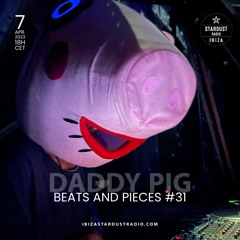 Beats And Pieces #31 on Ibiza Stardust Radio - March 2023