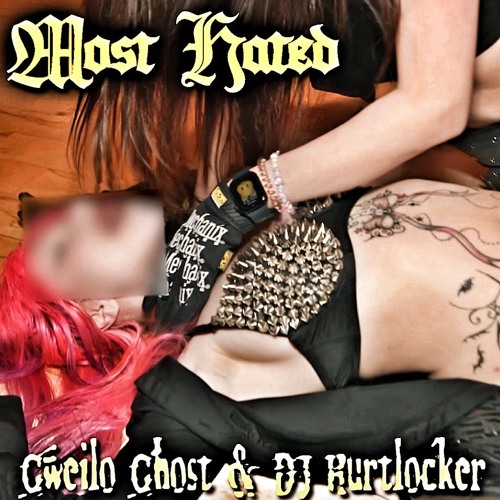 Most Hated (prod. DJ HURTLOCKER)