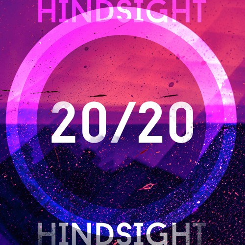 01/24/21 Hindsight 20/20, Part II: The Whole Story