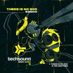 There is no God (Sonico) - Techsound Black 18