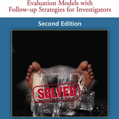 PDF Cold Cases: Evaluation Models with Follow-up Strategies for Investigators, Second Edition (A